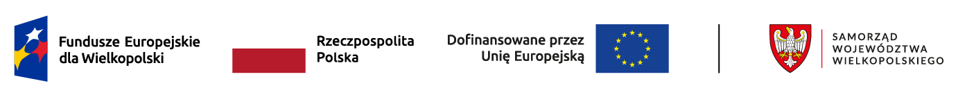 Belka z logo Funduszy Europejskich dla Wielkopolski, flagą Rzeczpospolita Polska, Dofinansowane przez Unię Europejską, Samorząd Województwa Wielkopolskiego